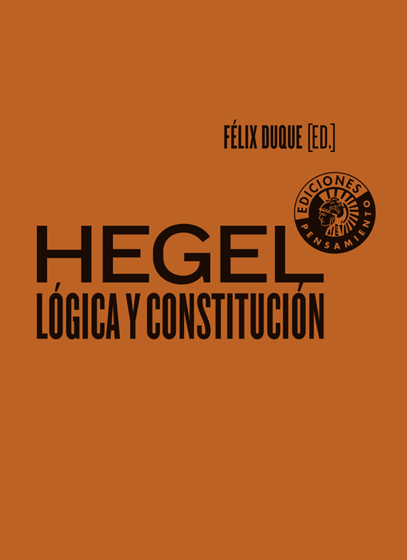 Hegel: Lógica y Constitución