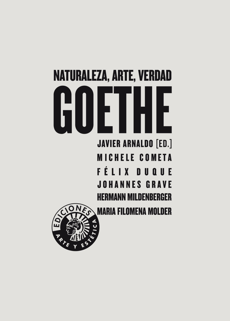 Goethe: naturaleza, arte, verdad