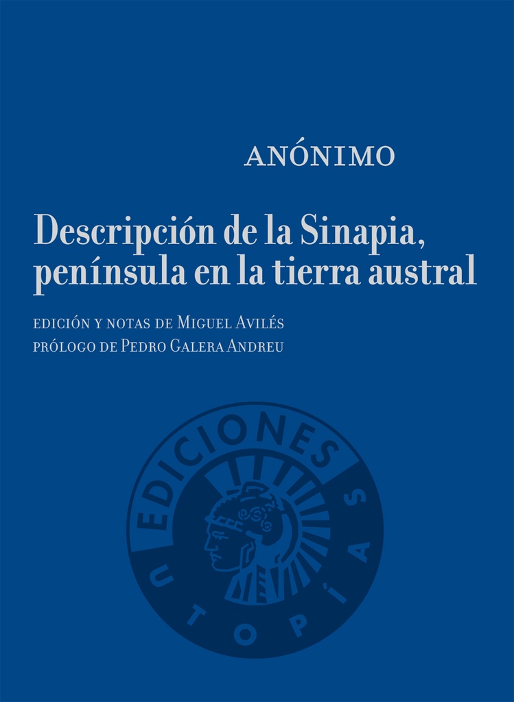 Descripción de la Sinapia, península en la tierra austral 