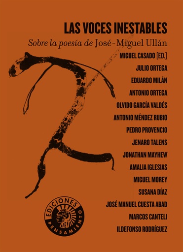 Las voces inestables: sobre la poesía de José-Miguel Ullán