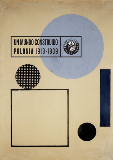 Un mundo construido: Polonia 1918-1939