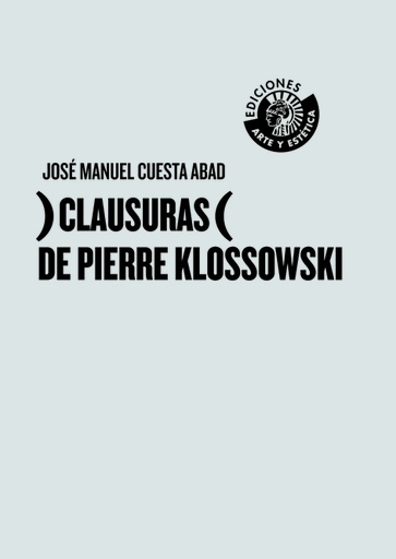 )Clausuras( de Pierre Klossowski